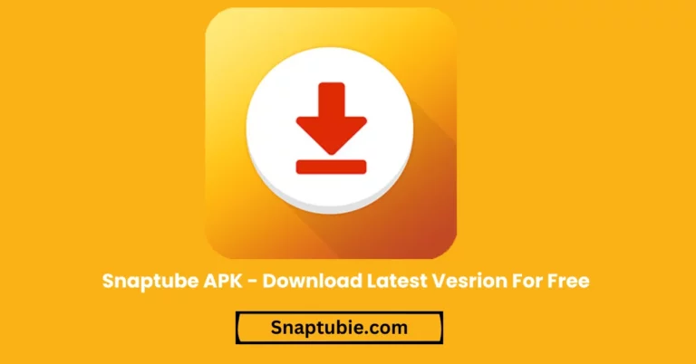 Snaptube APK V7.29 [2024]- Best Video Downloading APP